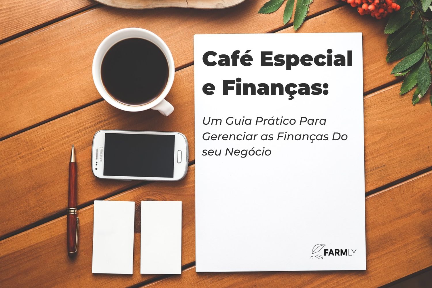 Café Especial e Finanças: Dicas Essenciais para o seu Negócio